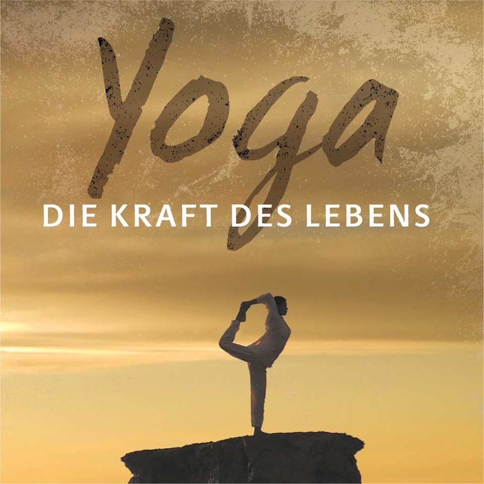 Yoga Die Kraft Des Lebens Film Von Stephane Haskell Yoga Inspiration